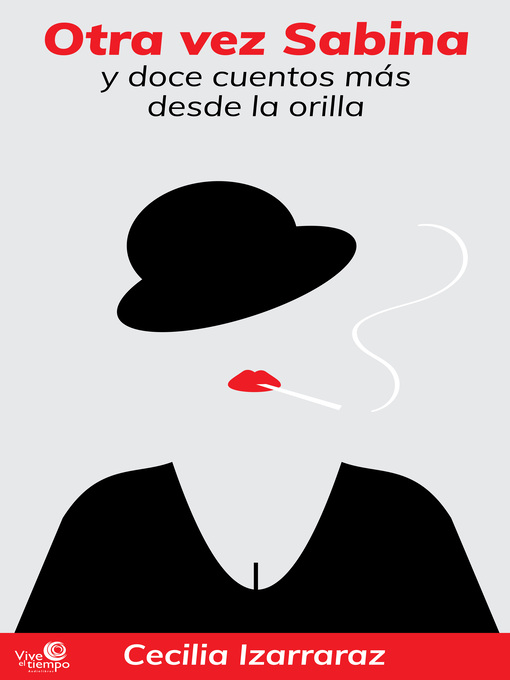 Title details for Otra vez Sabina y doce cuentos más desde la orilla by Cecilia Izarraraz - Available